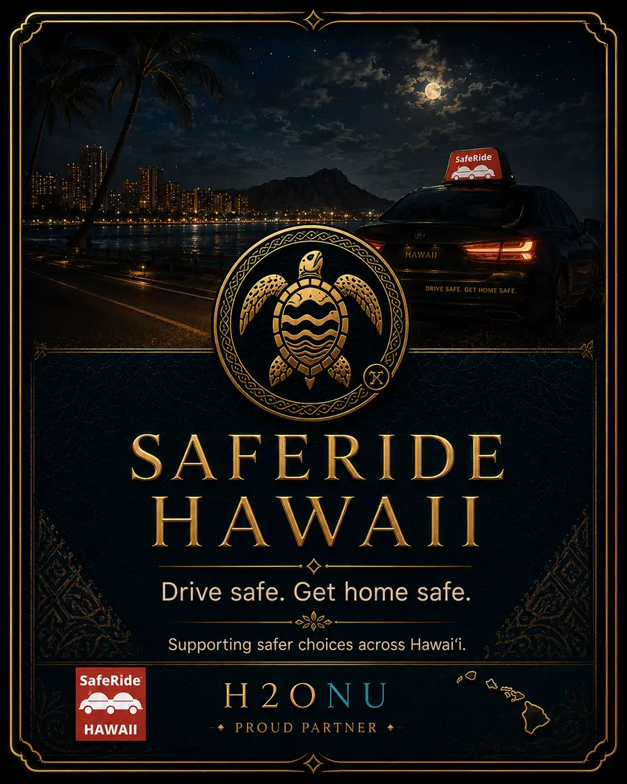 SafeRide Hawaii × H2ONU — Drive safe. Get home safe.